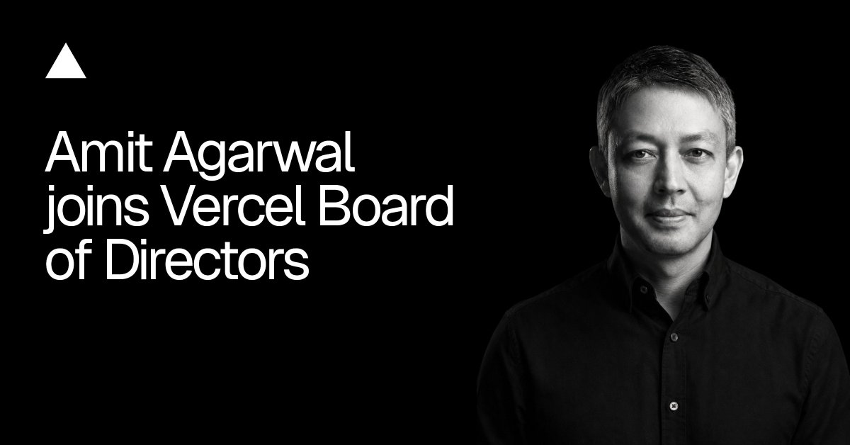 前 Datadog 总裁 Amit Agarwal 加入 Vercel 董事会 配图