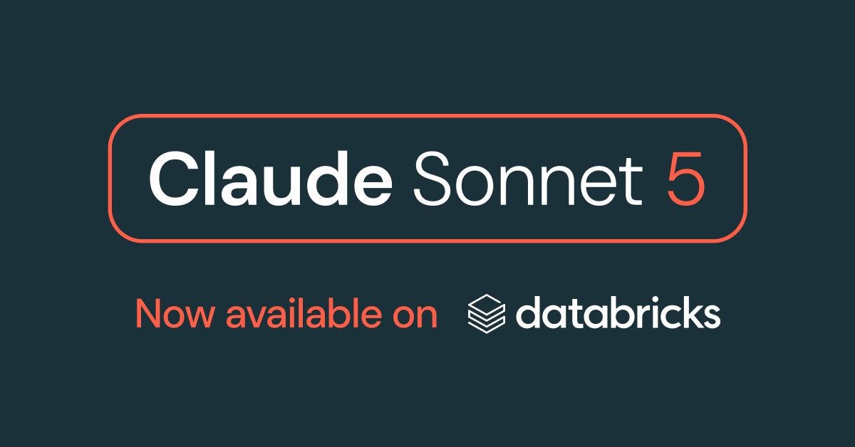 Claude Sonnet 5 登陆 Databricks 平台，支持构建长效记忆智能体 配图