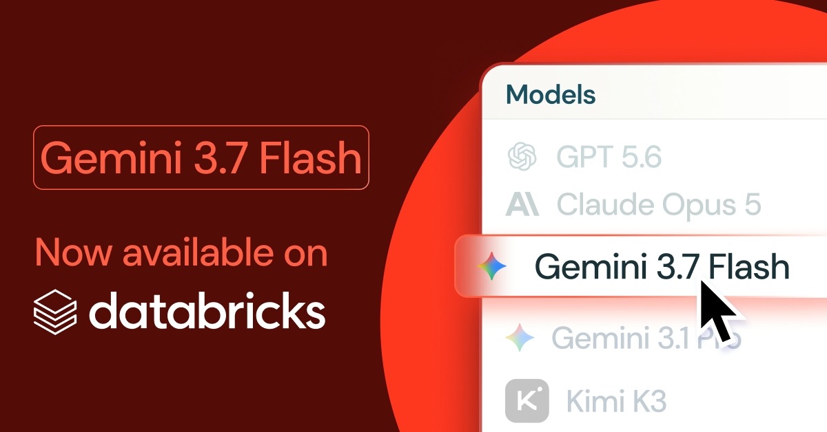 谷歌 Gemini 3.7 Flash 模型正式登陆 Databricks 平台 配图